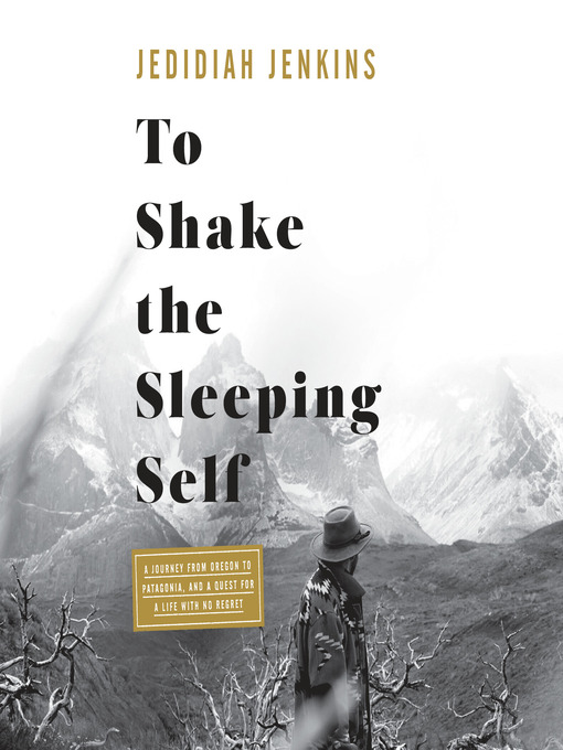 Title details for To Shake the Sleeping Self by Jedidiah Jenkins - Available